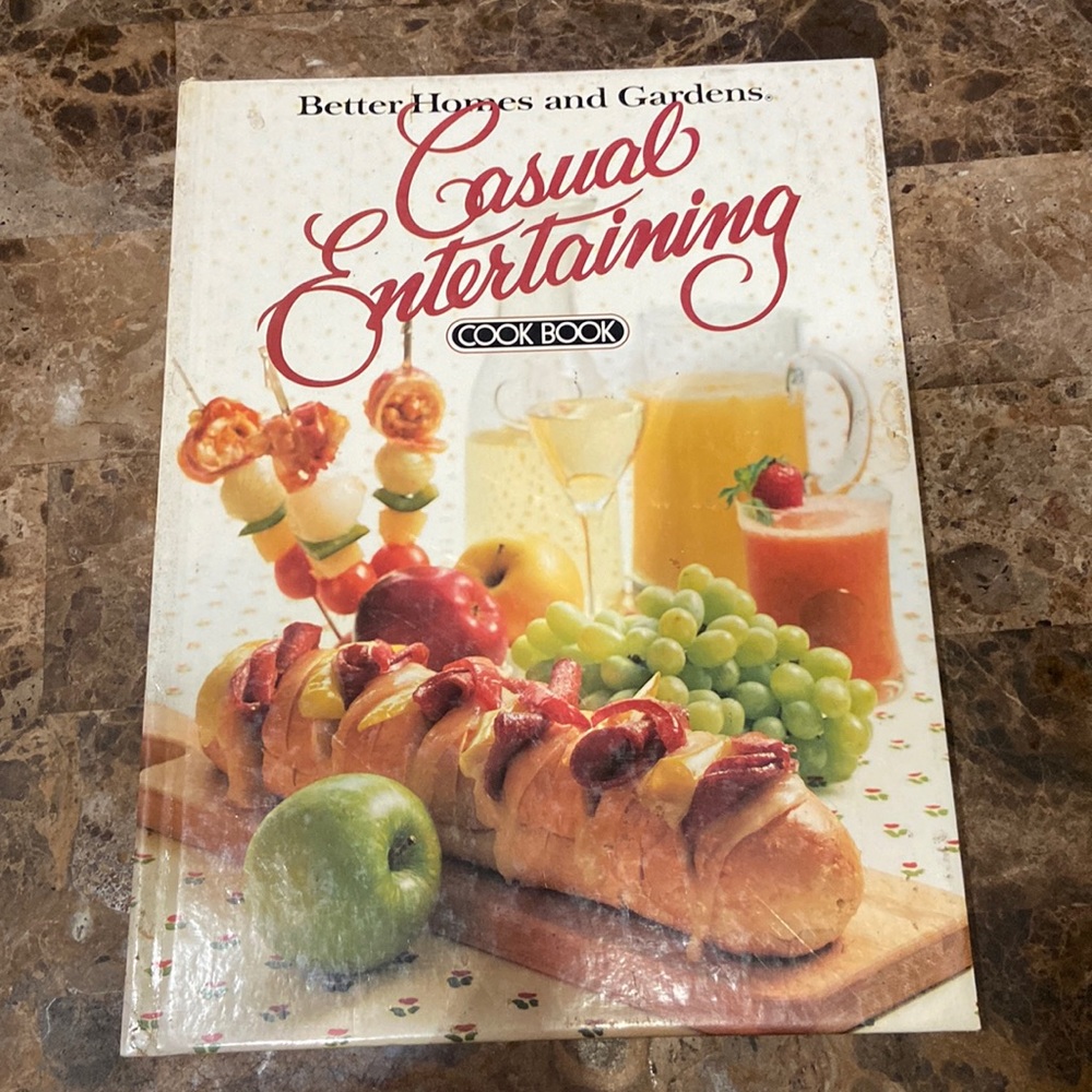 Casual entertaining: better home and gardens cook book